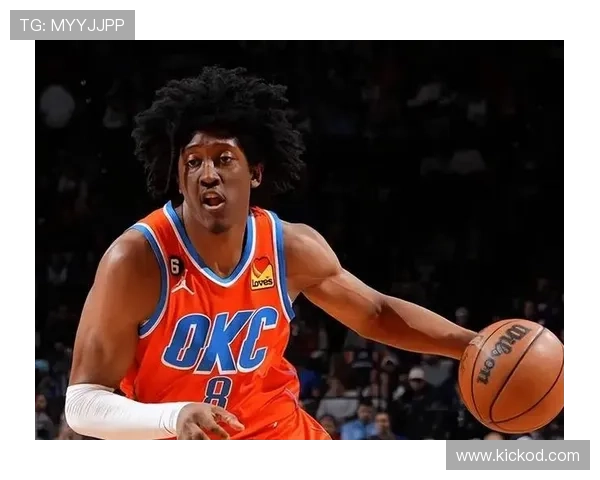 杰伦·威廉姆斯挡拆带动进攻效率提升显著，拉开与队友得分差距